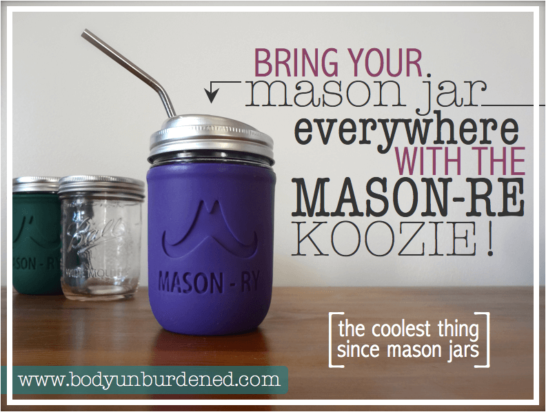 Bring your mason jar everywhere with the Mason-re koozie!
