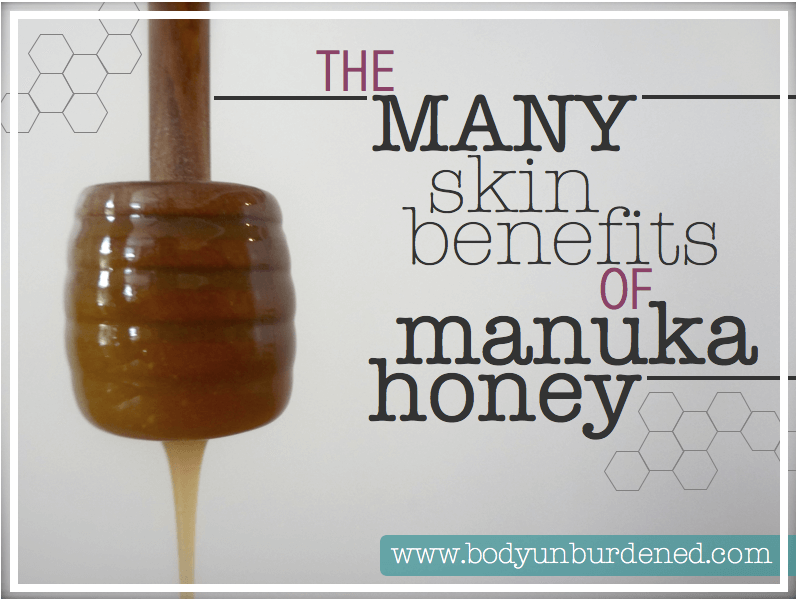 manuka honey skin benefits