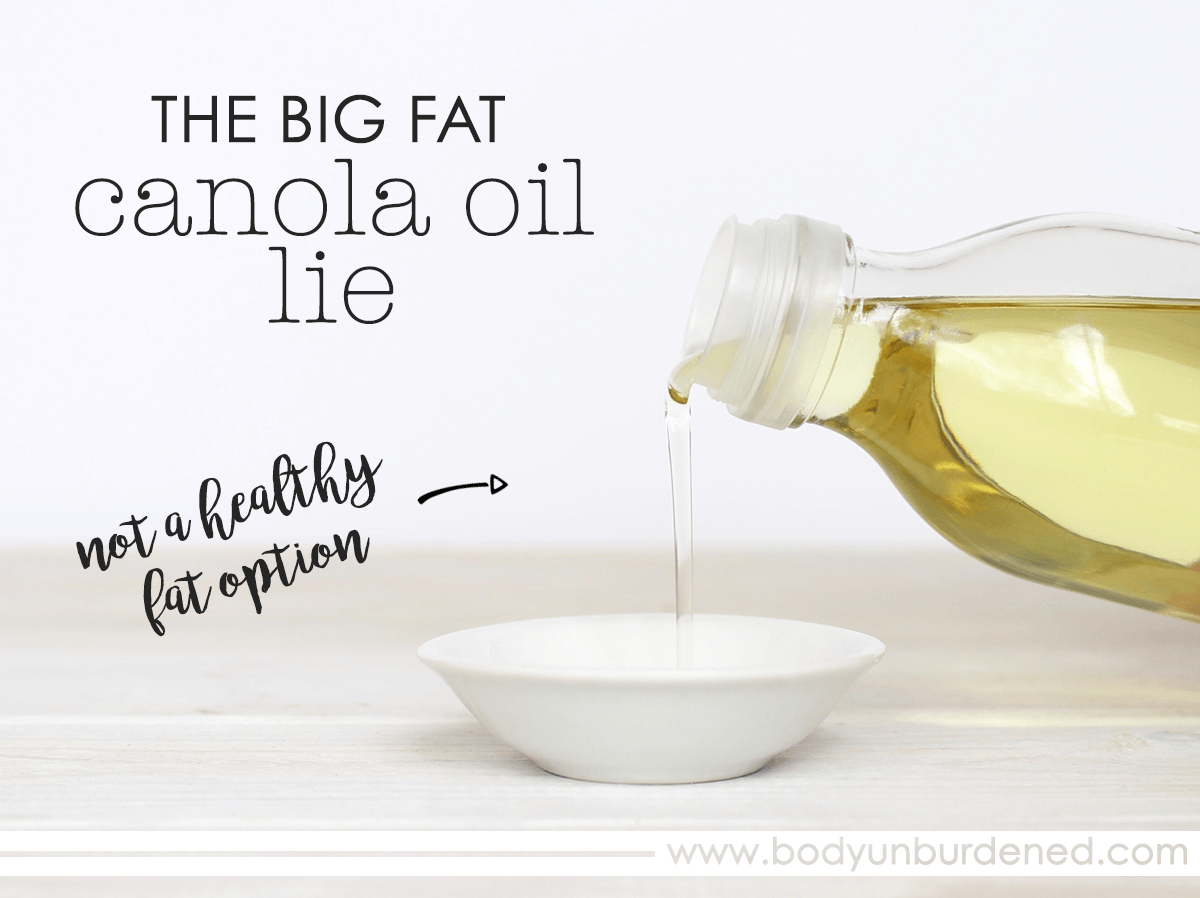 The Big Fat Canola Oil Lie