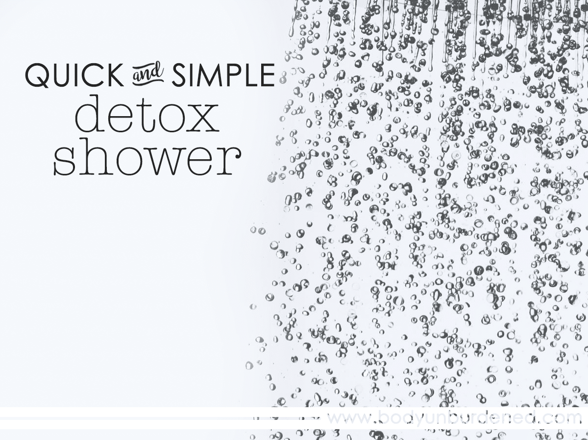 Quick & Simple Detox Shower
