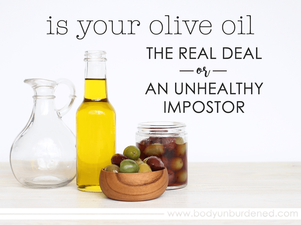 Is Your Olive Oil Real Or An Unhealthy Impostor?